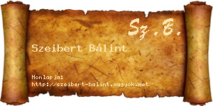 Szeibert Bálint névjegykártya